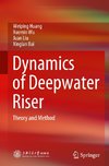 Dynamics of Deepwater Riser