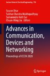 Advances in Communication, Devices and Networking