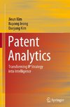 Patent Analytics: Transforming IP Strategy Into Intelligence