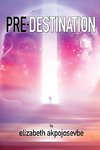 Pre-Destination