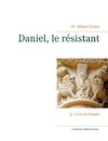 Daniel, le résistant