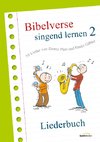 Bibelverse singend lernen 2 - Liederbuch