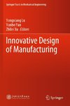 Innovative Design of Manufacturing