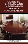 Guide to Library and Information Agency Management