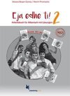 Eja edhe ti! Band 2 (Arbeitsbuch für Albanisch) A2/1-B1