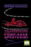 Vollbremsung - Sportkrimi