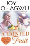 A Tainted Fruit - A Christian Suspense - Book 8