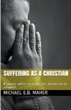 Suffering as a Christian