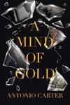 A Mind of Gold