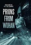 Prions from Wuhan