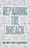 Repairing the Breach