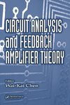 Chen, W: Circuit Analysis and Feedback Amplifier Theory