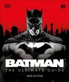 Batman the Ultimate Guide New Edition