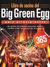 Libro de cocina del Big Green Egg para principiantes