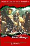 Beautiful Lessons About Kimoyo