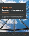 Hands-On Kubernetes on Azure - Third Edition