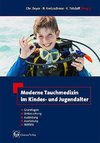 Moderne Tauchmedizin im Kindes- u. Jugendalter