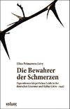 Die Bewahrer der Schmerzen