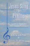 Jesus Sang the Psalms