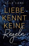 Liebe kennt keine Regeln