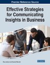 Effective Strategies for Communicating Insights in Business