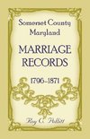 Somerset County, Maryland Marriage Records, 1796-1871