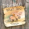 Friedrich büxt aus! (Hardcover)