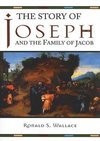 The Story of Joseph and the Family of Jacob