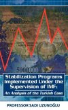 Stabilization Programs Implemented Under the Supervision of IMF