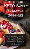 The Ultimate KETO Sweet Chaffle Cooking Guide