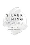 Silver Lining Moments