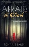 Afraid of the Dark