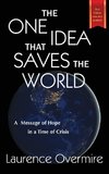 The One Idea That Saves The World