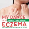 My Dance with Eczema