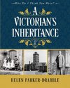 A Victorian's Inheritance