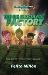 The Big Chocolate Factory