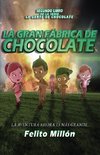 La Gran Fabrica de Chocolate