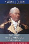 The Story of Commodore John Barry (Esprios Classics)