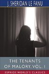 The Tenants of Malory, Vol. I (Esprios Classics)