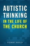 Autistic Thinking in the Life of the Church