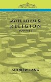 Myth, Ritual & Religion - Volume 1