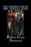 The Strange Case of Dr. Jekyll and Mr. Hyde by Robert Louis Stevenson, Fiction, Classics, Fantasy, Horror, Literary