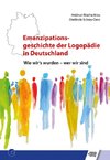 Emanzipationsgeschichte der Logopädie in Deutschland