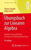 Übungsbuch zur Linearen Algebra