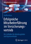 Erfolgreiche Mitarbeiterführung im Versicherungsvertrieb