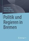 Politik und Regieren in Bremen