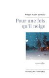 Pour une fois qu'il neige