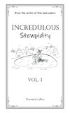 Incredulous Stewpidity