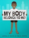 My Body Belongs To Me!