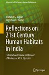 Reflections on 21st Century Human Habitats in India